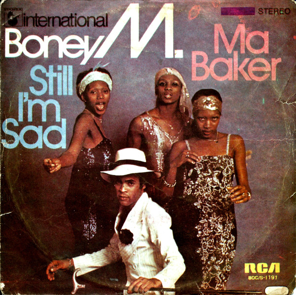 Ma Baker / Still I'm Sad